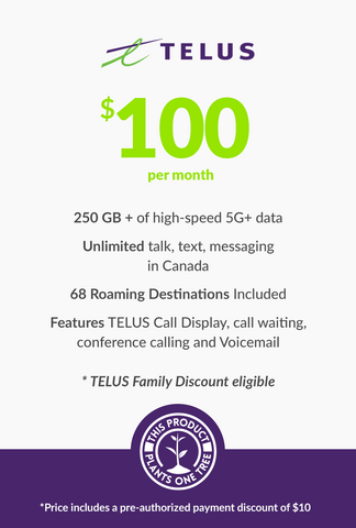 250 GB - $100 (Premium Financing) Telus