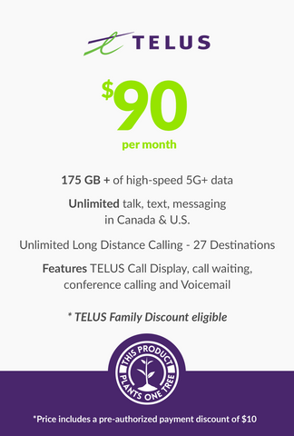 175 GB - $90 (Premium Financing) Telus